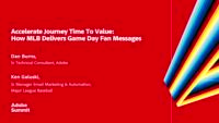 Accelerate Journey Time to Value: How MLB Delivers Game-Day Messaging