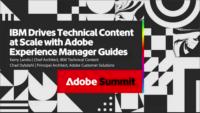 IBM Drives Technical Content at Scale with Adobe Experience Manager Guides