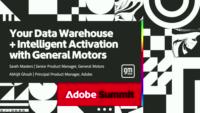Your Data Warehouse + Intelligent Activation with General Motors
