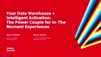 Your Data Warehouse + Intelligent Activation: The Power Couple for In-The-Moment Experiences