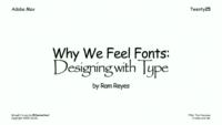 Why We Feel Fonts: Designing with Type