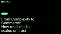 From Complexity to Commerce: How Retail Media Scales on Trust 