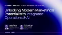 Unlocking Modern Marketing’s Potential with Integrated Operations and AI 
