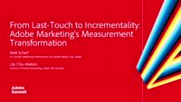 From Last-Touch to Incrementality: Adobe Marketing’s Measurement Transformation