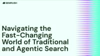 Navigating the Fast-Changing World of Traditional and Agentic Search