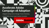 Tips & Tricks to Accelerate Adobe Campaign v8 Adoption
