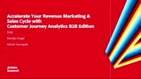 Accelerate Your Revenue Marketing and Sales Cycle with Customer Journey Analytics B2B Edition