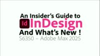 An Insider’s Guide to InDesign and What’s New