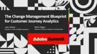 The Change Management Blueprint for Customer Journey Analytics