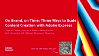 On Brand, on Time: Three Ways to Scale Content Creation with Adobe Express