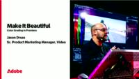 Make it Beautiful: Color Grading Essentials in Premiere