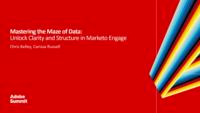 Mastering the Maze of Data: Unlock Clarity and Structure in Marketo Engage 