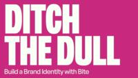 Ditch the Dull: Build a Brand Identity with Bite