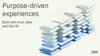 3 Pillars of Purpose-driven Experiences: Trust, Data, and GenAI
