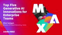 Top Five Generative AI Innovations for Enterprise Teams