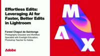 Effortless Edits: Leveraging AI for Faster, Better Edits in Lightroom