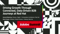 Driving Growth Through Connected, Data-Driven B2B Journeys at Red Hat