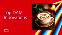Adobe Experience Manager Assets: Top DAM Innovations