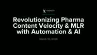 Revolutionizing Pharma Content Velocity & MLR with Automation & AI
